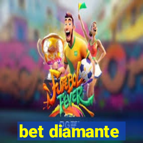 bet diamante